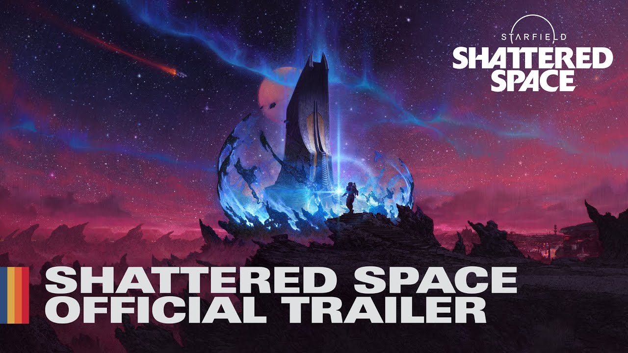 Starfield: Shattered Space - Tráiler oficial - YouTube